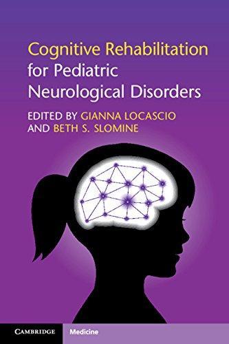 Cognitive Rehabilitation for Pediatric Neurological ...